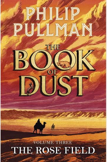 The Rose Field: The Book of Dust Volume Three